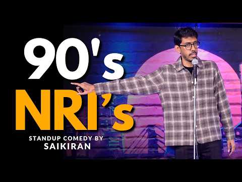 90's NRI's | Standup Comedy by Saikiran