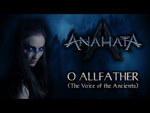 ANAHATA – O Allfather (The Voice of the Ancients) [ORIGINAL SONG || VIKING MUSIC] feat. FANS