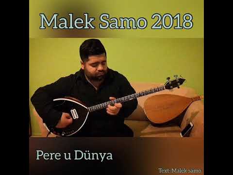 Malek Samo - Pere û Dünya / Gotin/ Malek Samo