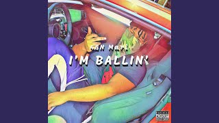 I&#39;m Ballin&#39;