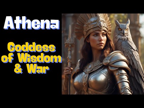 Athena Goddess of Wisdom & War