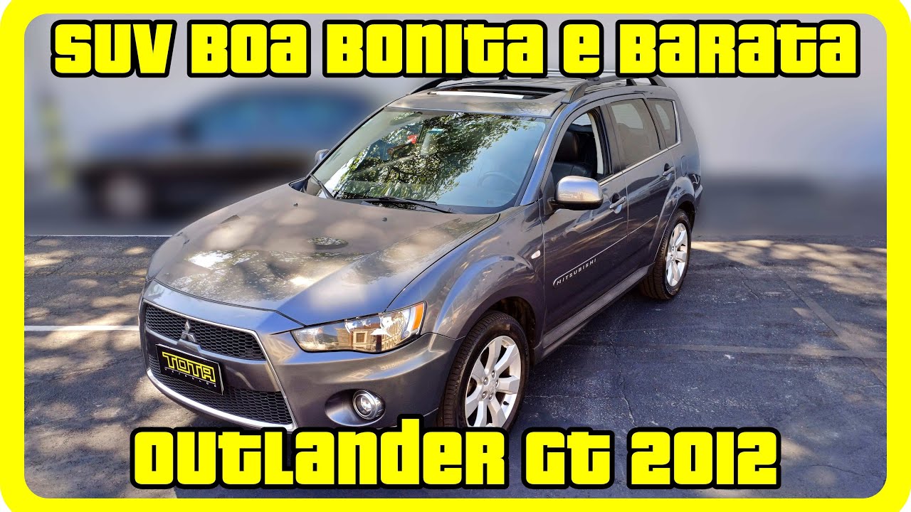 O Mitsubishi Outlander GT 2012 é o SUV Mais Desejado em 2024
