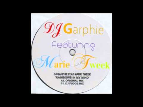 DJ Garphie ft Marie Tweek - Rainbows In My Mind (DJ Fudge Mix)