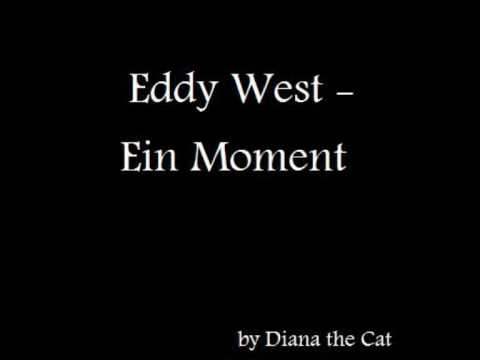 Ein Moment - Eddy West