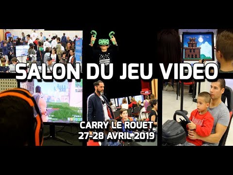 Salon du Jeu Video de Carry le Rouet - 27-28 Avril 2019