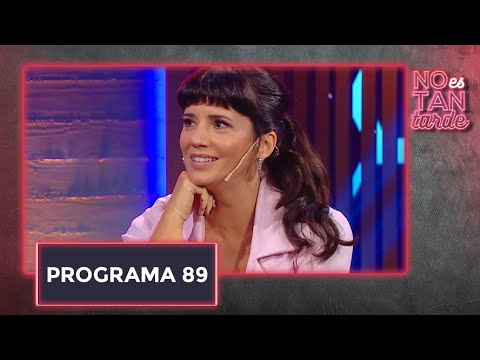 No es tan tarde con Griselda Siciliani - Programa 89 (21-02-2022)