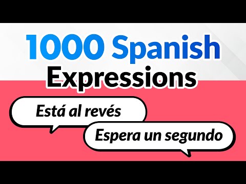 1000 SPANISH expressions to ENRICH your VOCABULARY (Conversation Phrases)