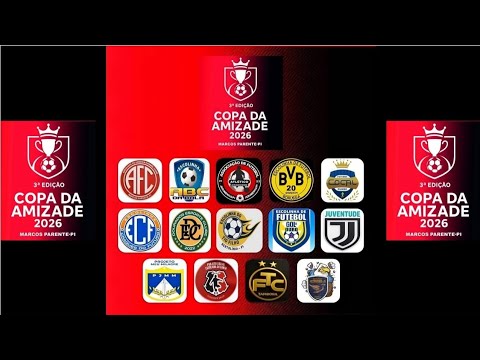 Copa da Amizade 2026 | 3° Edição | Marcos Parente/PI | Categorias: Sub-14, 16  e 18.