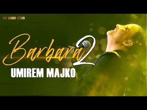 Barbara Bobak II - Umirem majko ( La Bombonjera Band )