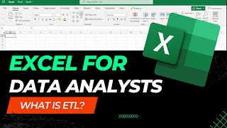 Excel for Data Analyst (What is ETL)