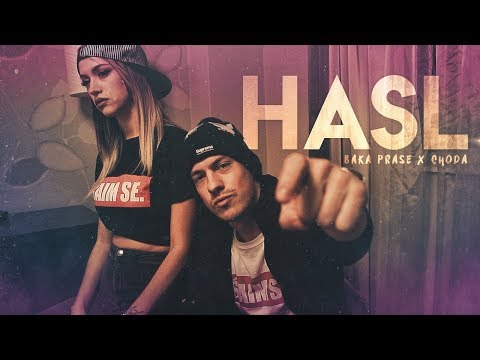 BAKAPRASE X CHODA - HASL (OFFICIAL VIDEO)