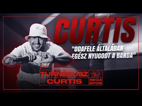 "Odafele általában egész nyugodt a banda" - CURTIS a Turnébuszban  (4.Évad 6.Epizód)
