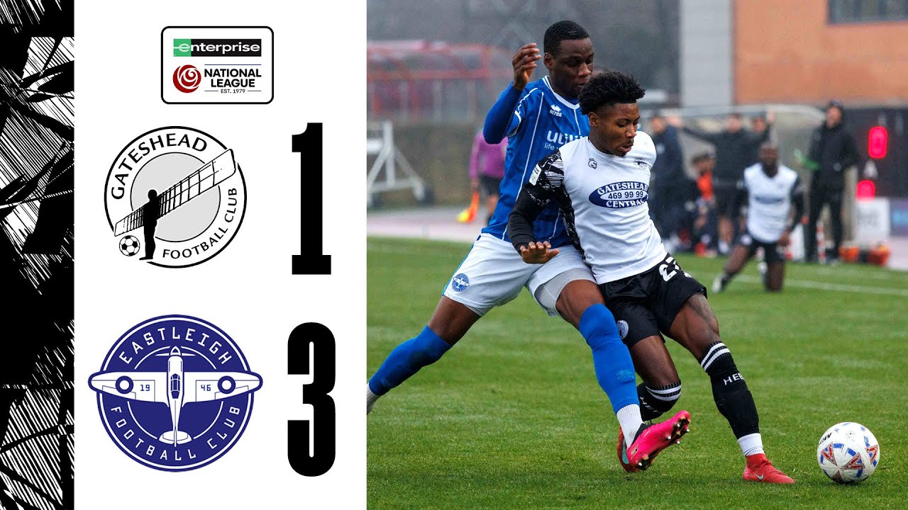 Ten-man Gateshead defeated by Spitfires | Gateshead 1-3 Eastleigh | HIGHLIGHTS