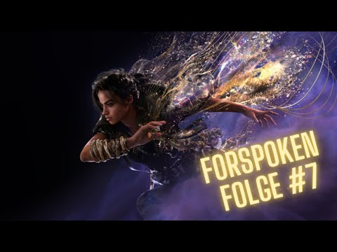 Die Welt ist Riesig l Forspoken #7