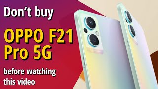 OPPO F21 PRO 5G | Don't buy before watching the video | Tech Sober Hindi | Full review | Asli Sach?