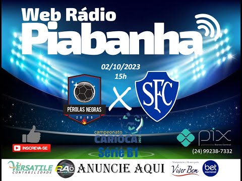 PÉROLAS NEGRAS X SERRANO - NARRAÇÃO AO VIVO - CAMPEONATO CARIOCA SÉRIE B1 - 02/10/2023