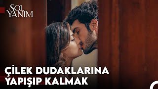 Dudaklarında Arzu Kollarında Yalnız Ben Olayım  Sol Yanım