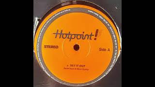 Hotpoint   Set It Out   Jason Kaye & Steve Gurley A