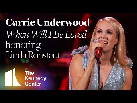 Carrie Underwood - "When Will I Be Loved" (Linda Ronstadt Tribute) | 2019 Kennedy Center Honors