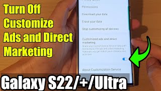 Galaxy S22/S22+/Ultra: How to Turn Off Customize Ads & Direct Marketing From Samsung