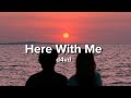 D4vd Here With Me Lyrics