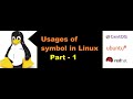 Symbol usages in redhat Linux part 1 , must required as Linux administrator