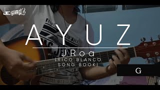 JRoa - Ayuz | Rico Blanco Songbook (Guitar Chords)