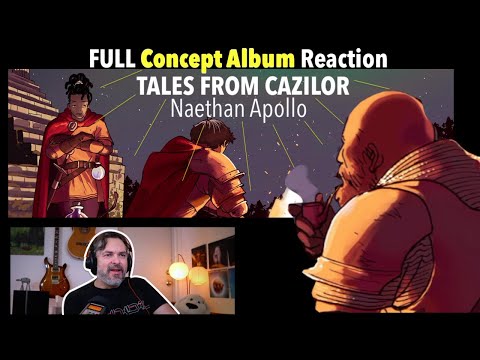 Naethan Apollo - Full Concept Album "Tales from Cazilor" (reaction ep.771)