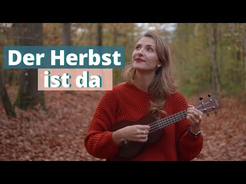 Der Herbst ist da (Kinderlied)