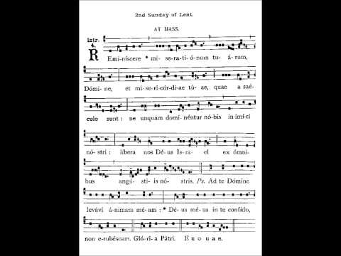 Reminiscere - Dominica II in Quadragesima - Introit