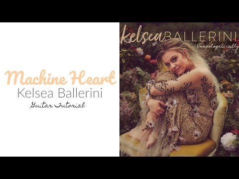 Machine Heart - Kelsea Ballerini