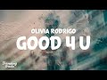 Olivia Rodrigo Good 4 U Clean Lyrics
