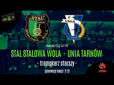 CLJ U15. Stal Stalowa Wola - Unia Tarnów.Mecz rewanżowy