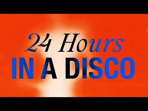 Video thumbnail for 24h In A Disco