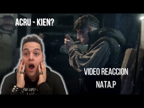 ACRU - KIEN? prod. Veeyam (Video Oficial) #YANTAZ VIDEO REACCION Nata Xano
