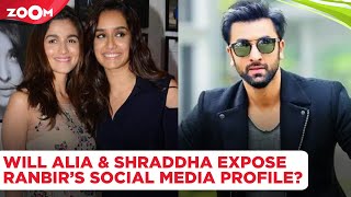 Shraddha Kapoor tells Alia Bhatt to EXPOSE Ranbir Kapoor's social media profile, "Bohot ho gaya.."