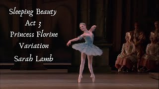 Sleeping Beauty Act 3 Princess Florine Variation - Sarah Lamb