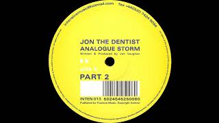 Jon The Dentist – Analogue Storm (Part 2) 2004
