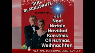 11 WÄR UNS DER HIMMEL IMMER SO NAH - covered by DUO BLACK&amp;WHITE