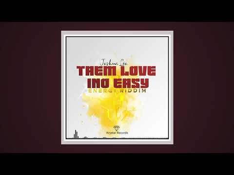 JL - Taem Love ino Easy_[Energy Riddim]