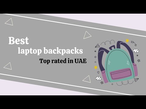 Best laptop backpack of 2024 - Top rated in UAE