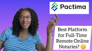 🚨New RON platform- Pactima! Best pricing structure for full-time Remote Online Notaries?
