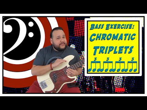 Bass Exercise: Chromatic Triplets