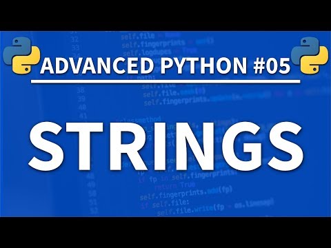 Strings in Python Advanced Python 05 Programming Tutorial