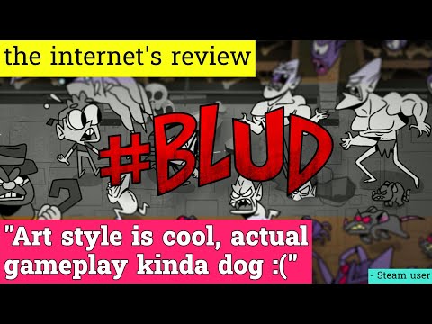 #BLUD review in 60 seconds!