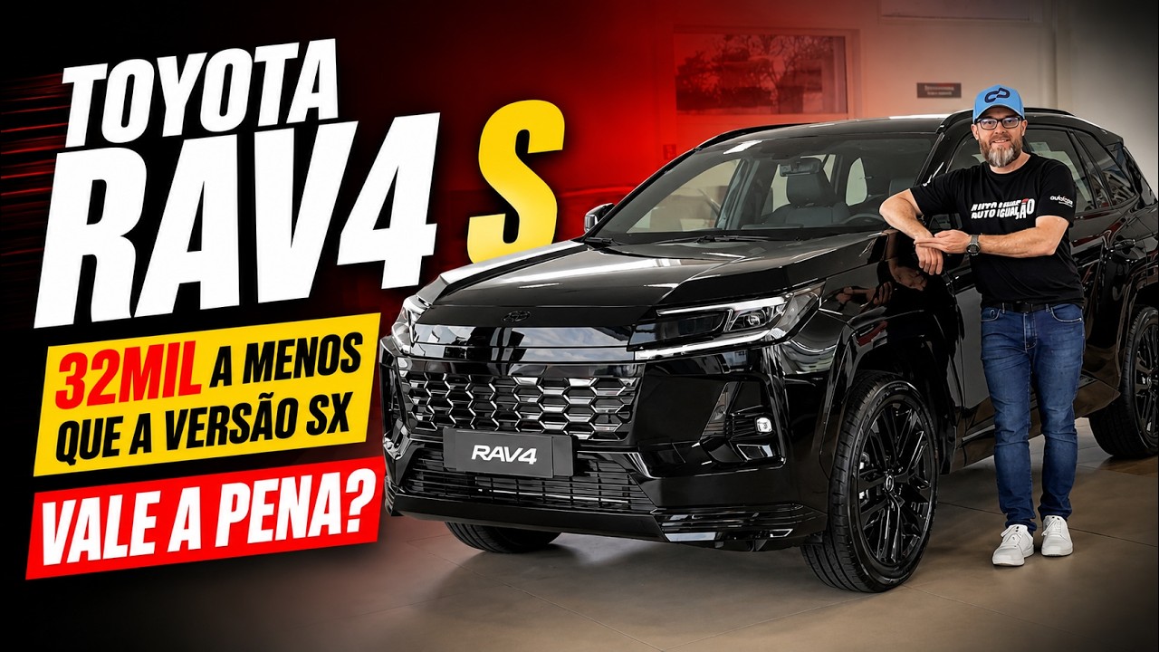 TOYOTA RAV4 S 2026: A melhor versão para comprar?