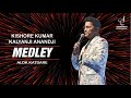 KISHORE KUMAR | MEDLEY | KALYANJI ANAND JI | ALOK KATDARE | JUKEBOX | SIDDHARTH ENTERTAINERS