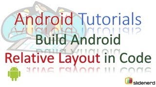 #52 Android Relative Layout in Java: Android User Interface Tutorial [HD 1080p]