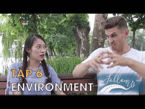 Follow us mùa 1 - Tập 6 | Vấn đề môi trường - environment | Học tiếng Anh đơn giản (Viet sub)