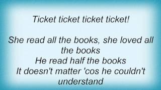 The Futureheads - Ticket Lyrics
